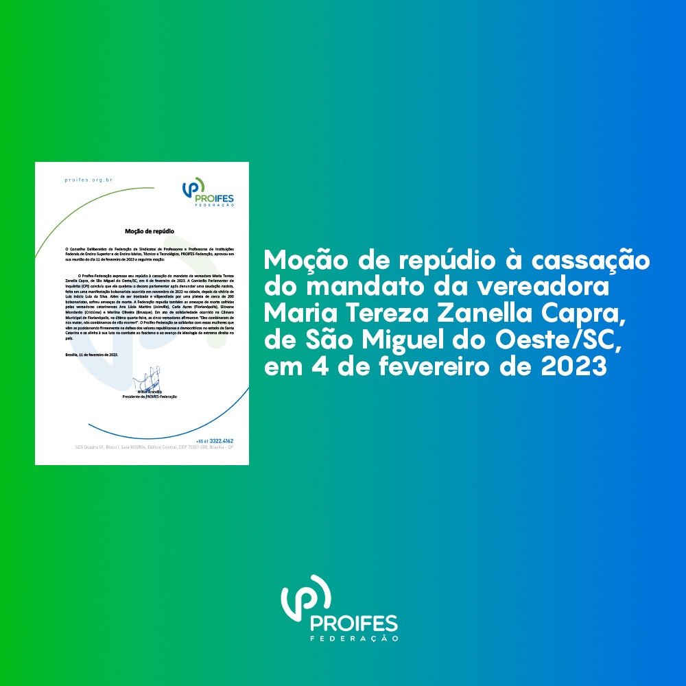 Moção de repúdio à cassação do mandato da vereadora Maria Tereza Zanella Capra de São Miguel do Oeste/SC