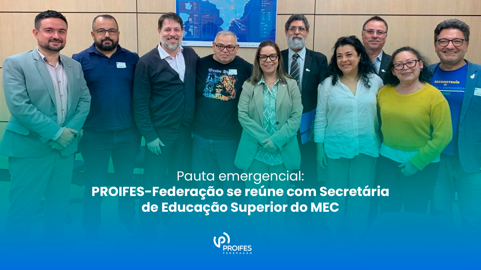 PROIFES-Federação se reúne com Secretária de Educação Superior – MEC e inicia a discussão de sua pauta