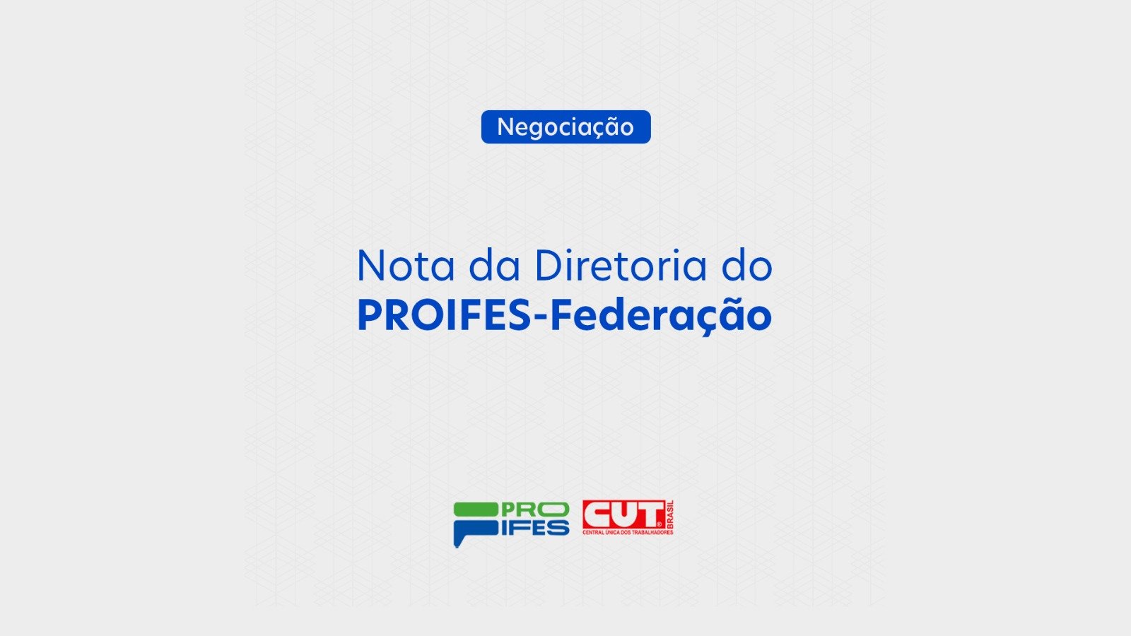 Nota da Diretoria do PROIFES-Federação