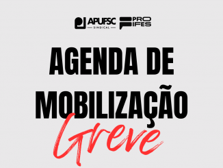 AGENDA: Confira as atividades de mobilização durante a greve docente na UFSC