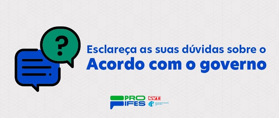 Esclareça suas dúvidas sobre o acordo com o Governo