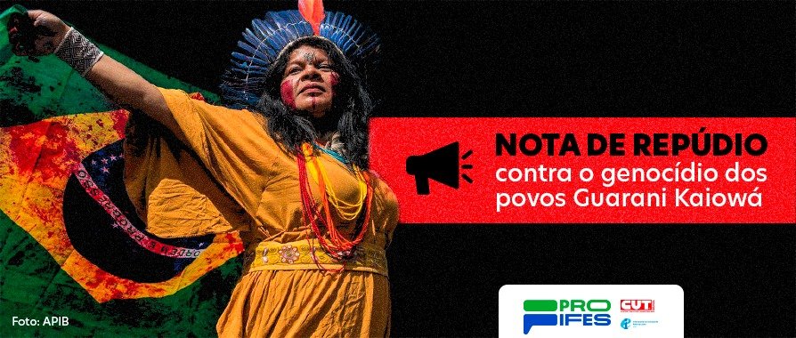 Nota de repúdio contra o genocídio dos povos Guarani Kaiowá