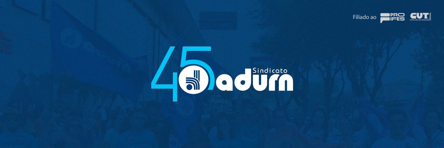 ADURN-Sindicato: 45 anos de lutas e resistência