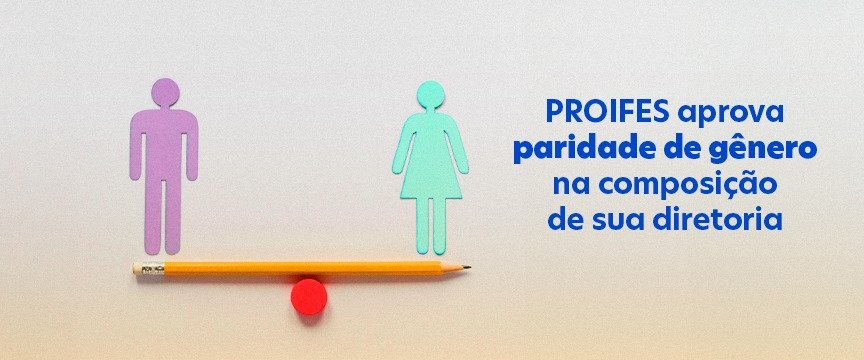 PROIFES-Federação aprova paridade de gênero na composição de sua diretoria