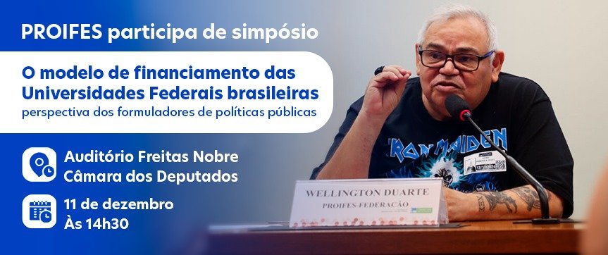 PROIFES-Federação participa de simpósio sobre financiamento do ensino superior