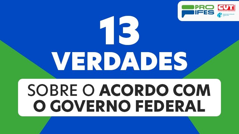 As treze verdades sobre o Acordo com o Governo Federal que garante reajuste dos docentes