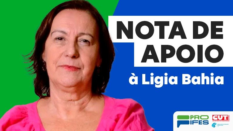 Nota de apoio à Ligia Bahia