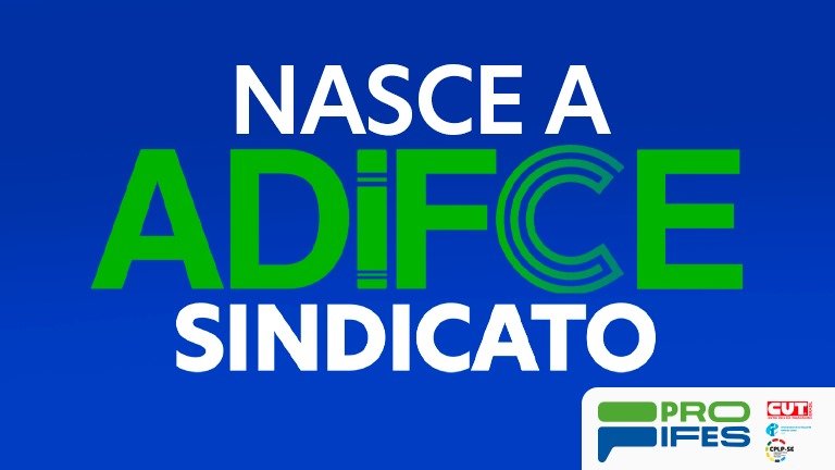 Nota: Criação da ADIFCE-Sindicato reforça democracia no movimento docente
