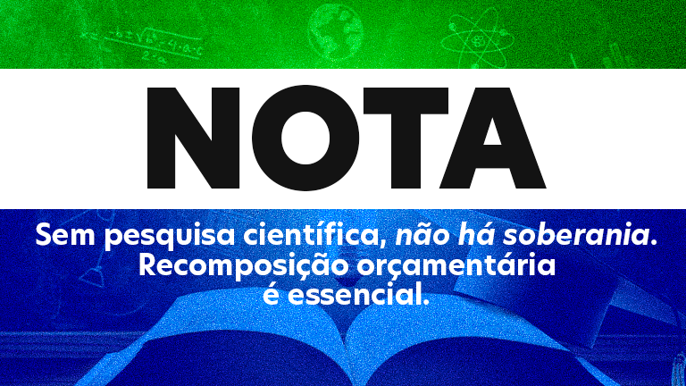 Recomposição orçamentária é condição para a soberania científica do país