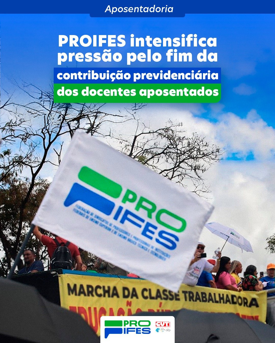 PROIFES e Mosap intensificam pressão pelo fim da contribuição previdenciária dos docentes aposentados