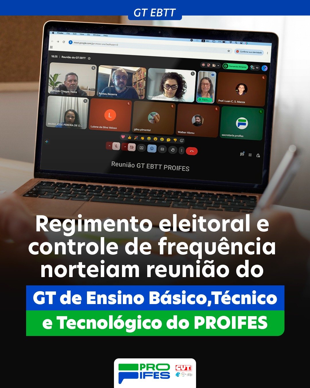 Regimento eleitoral e controle de frequência norteiam reunião do GT de EBTT do PROIFES