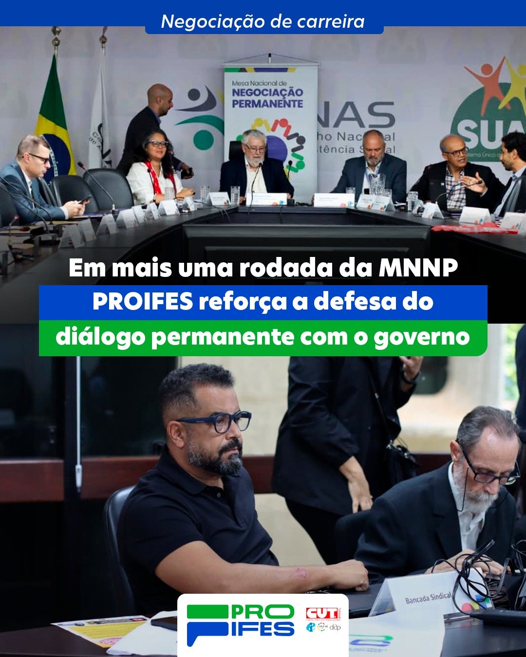 Em mais uma rodada da MNNP, PROIFES reforça a defesa do diálogo permanente com o governo