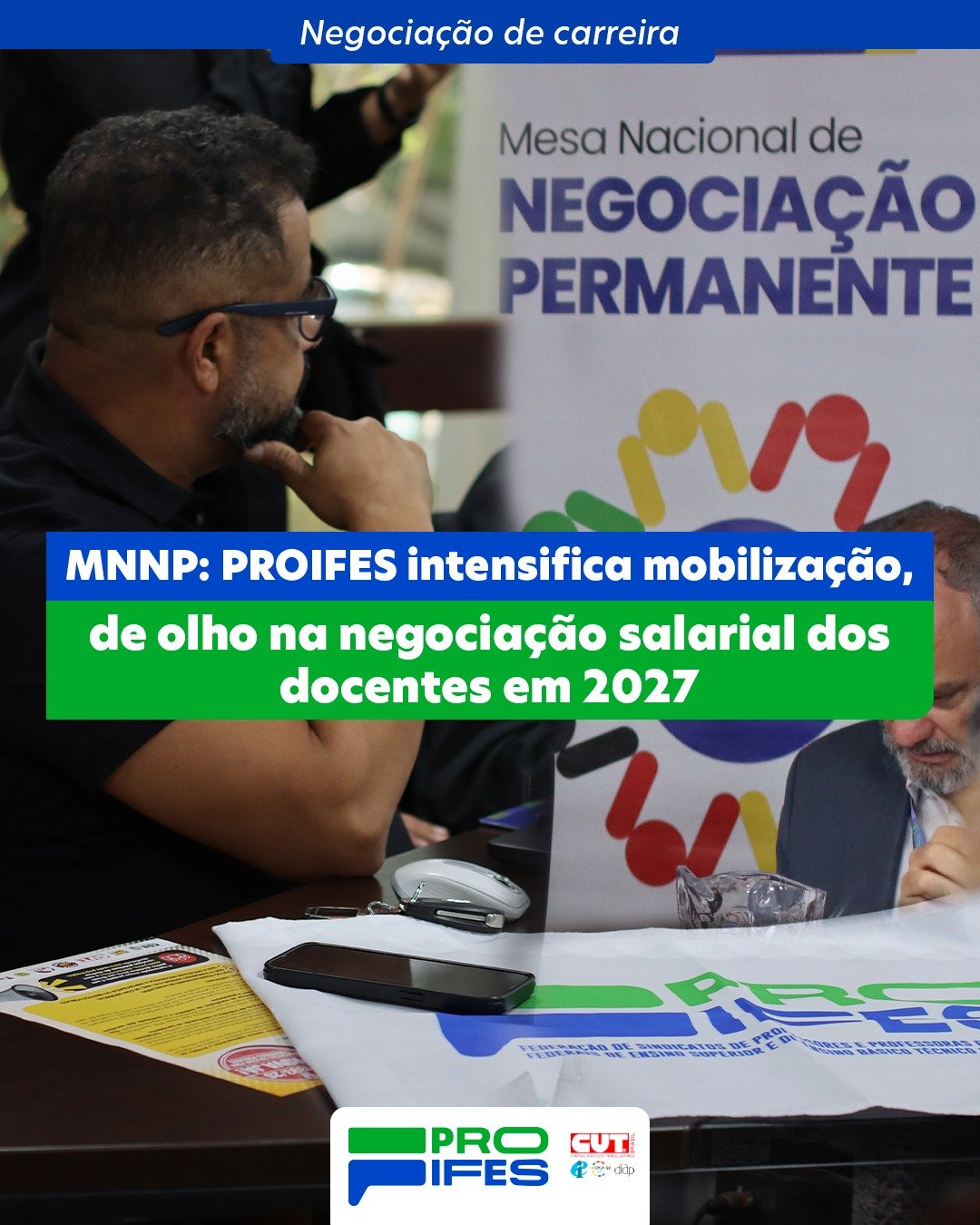 MNNP: PROIFES intensifica mobilização, de olho na negociação salarial dos docentes em 2027