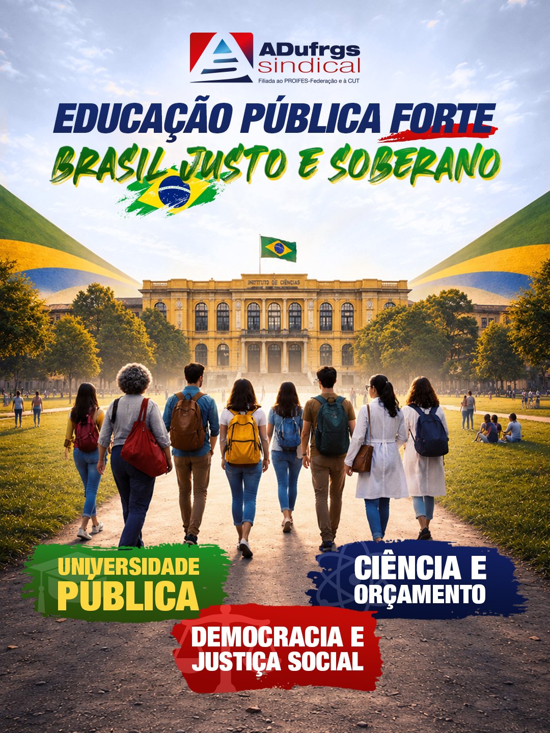 ADUFRGS-Sindical lança campanha por educação pública forte e um Brasil justo e soberano